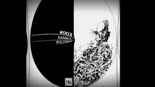 MM003 | Kamika | Poltern