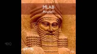 Mlab - Annunaki (Original Mix)