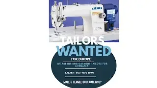 We are Hiring Garment Tailor for Europe, Recruitment & Staffing