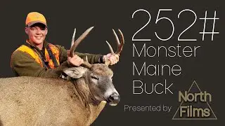 The New Biggest Buck of my Life | Northern Maine Deer Hunting Film 2020