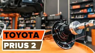 Wymiana amortyzatory przednie TOYOTA PRIUS 2 TUTORIAL | AUTODOC