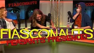 Peasants' Presence - Fiasconauts