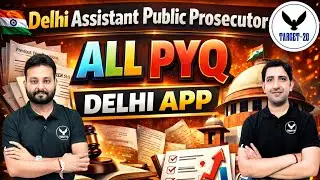 Delhi Assistant Public Prosecutor (APP) | All PYQs Explained | Complete Previous Year Questions