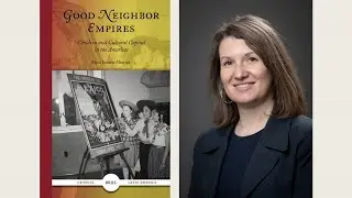 Miami Presents: Good Neighbor Empires - Children and Cultural Capital in the Americas
