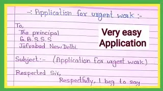 Application For Urgent Work | Leave Application For Urgent Work | Leave Application In English