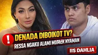 DENADA DIBOIKOT TV? RESSA UNGKAP MOMEN TAK NYAMAN SAAT BERTEMU IIS DAHLIA #denada @VerentChannel 
