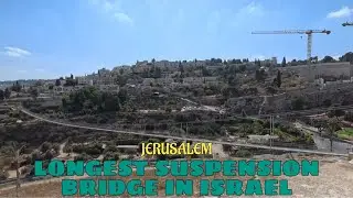 Longest suspension bridge in Israel, Hinnom Valley to Mount Zion Jerusalem. Pinoy in Israel 2025