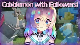 [Minecraft] Cobblemon with Followers!! || !addon !mcjoin