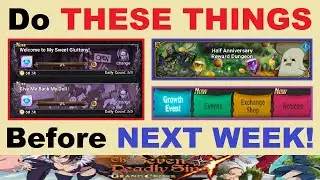 Do These Things *BEFORE NEXT WEEK!*.. (Important Time Limited Events for 9/22-9/-29).. 7DS Global
