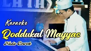 Karaoke Qoddukal Mayyas (Ya 'Umri) Versi Cowok