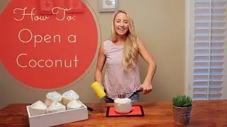 How To: Open a Sweet Young Coconut