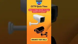 What Is a Major Benefit of Using a Hybrid CCTV System?  #techlogics #surveillancetech