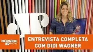 Entrevista completa com Didi Wagner