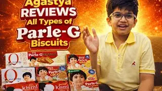 अगस्त्य ने सभी प्रकार के Parle-G 🧇बिस्किट्स का रिव्यू किया 😍 