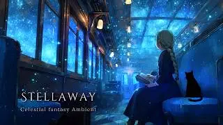 Rocked by the Stardust Train | Fantasy Ambient Drifting on a Sea of Stars