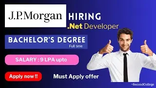 JP Morgan Chase & Co. Recruiting .Net Developer | Job vacancy 2023 | Off Campus 2023 | Upto 9LPA