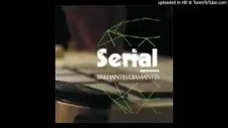 04 Serial ft. Fuse Fa&ccedil;am barulho