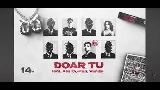 -DOAR TU feat. VANILLA & Alis Costea (AUDIO)