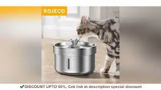 REVIEW ROJECO Stainless Steel Pet Drinking Fountain Automatic&nbsp;Cat Water&nbsp;Fountain Smart Pet Water Dis