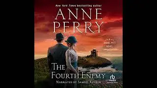 Fourth Enemy by Anne Perry | Free Audiobook