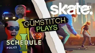 Double Bill Stream! Skate 4 and Schedule 1! With @felixthemothman and @screeeeeeem!