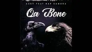 AZET feat  RAF CAMORA   QA BONE  Official