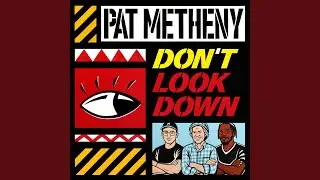 Don't Look Down