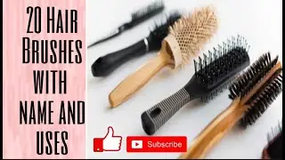 Type of hair brushes with names and uses || choose a right brush for your hair