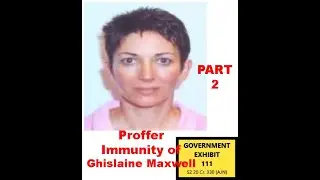 Proffer of Ghislaine Maxwell - Part Two with pics and commentary (EXPLICIT)