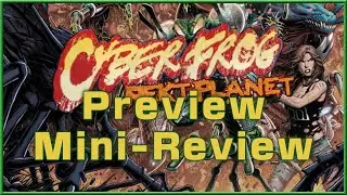 CyberFrog Rekt Planet Preview MIni-Review