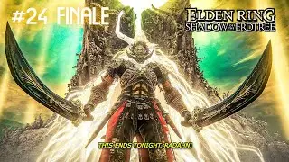 WE ENDING IT TONIGHT , RADAHN YOU GOING DOWN! | ELDEN RING SHADOW OF THE ERDTREE PART #24 #eldenring