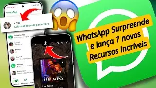 Todo Mundo Vai Gostar! WhatsApp Surpreende e Lan&ccedil;a Novos Recursos Incr&iacute;veis Na Vers&atilde;o Beta
