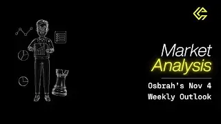 Market Analysis - November 4 Weekly Outlook | Crypto Fund Trader