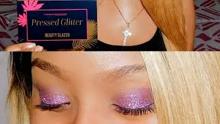 Amazon Pressed Glitter Review | Beauty Glazed