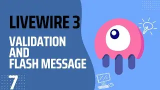 Laravel Livewire 3 Validation & flash message #7