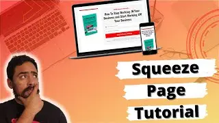 How to create a squeeze page from scratch (Beginner Tutorial)
