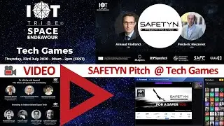 SAFETYN Pitch @ IoT Tribe Space Endeavour Tech Games  - 23rd July 2020