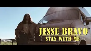 Jesse Bravo - Stay With Me (Official Music Video)