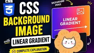 CSS Background Image with Linear Gradient | Complete Tutorial