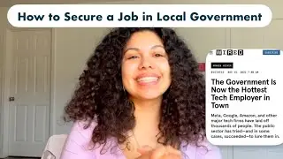 Part 1: How to Get a Job in Local Government