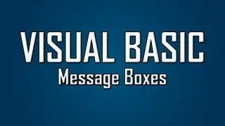 Изучите Visual Basic &mdash; №3 &mdash; Окна сообщений