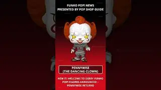 New IT: Welcome to Derry Funko Pop! Figures Announced &ndash; Pennywise Returns | Funko Pop! News
