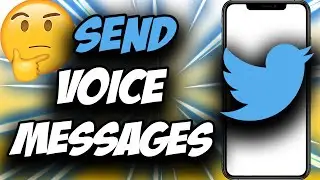 How to Send Voice Messages on Twitter (2021) ✅