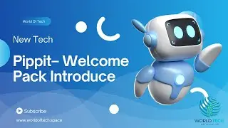 Introducing the Pippit Welcome Pack &ndash; A Complete Beginner&rsquo;s Guide