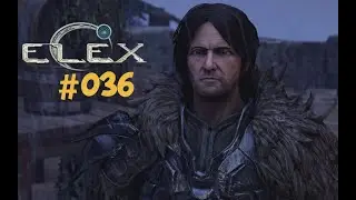 Let's Play Elex - Folge 036: Eckaaaart! Ich glaub', die Albs sind da!