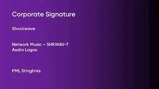 Corporate Signature - Shockwave | Network Music (SHKWAV-7) [Full Track] - PML Stinglinks #404