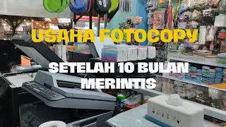 REVIEW USAHA FOTOCOPY SETELAH 10 BULAN MERINTIS