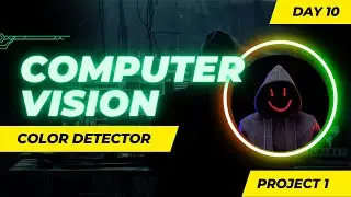 Day 10: Beginner-Friendly Color Detector Project | Computer Vision with OpenCV