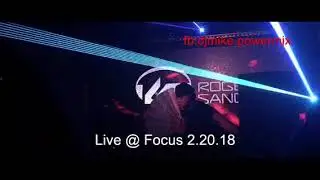 ROGER SANCHEZ Live @ Focus Part 2 - 2.20.18