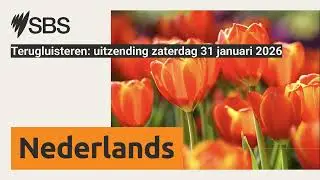 Terugluisteren: uitzending zaterdag 31 januari 2026 | SBS Dutch - SBS Nederlands